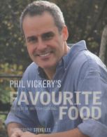 Phil Vickery's favourite food: the best of British cooking by Phil Vickery