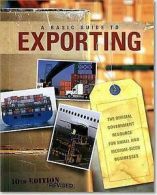 A basic guide to exporting: the official government resource for small and