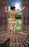 Time to be free, Aka-Kadjo, Mrs Marcia, ISBN 099569401X
