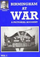 Birmingham at War: v. 1, Douglas, Jo,Douglas, Alton, ISBN 094773