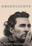 Greenlights: Raucous stories and outlaw wisdom from the ... | Book