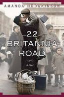 22 Britannia Road by Amanda Hodgkinson (Hardback)