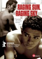 Raging Sun, Raging Sky DVD (2010) Jorge Becerra, Hernandez (DIR) cert 18