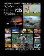 Rods, Pots & Pictures.by Lategan, Joe New 9781483643083 Fast Free Shipping.#