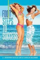 Mildner, Carolin : Foot Steps to Success: How to Be Fit and Fast and FREE P & P