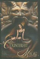 Armstrong, Kelley : Counterfeit Magic (Women of the Otherwor