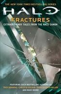Halo: Fractures: Extraordinary Tales from the Halo Canon.by Various New<|
