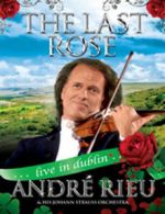 André Rieu: The Last Rose - Live in Dublin DVD (2011) André Rieu cert E