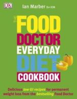 The Food Doctor everyday diet cookbook by Ian Marber (Paperback)