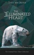 van Diepen, Thea : The Illuminated Heart