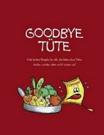 Goodbye Tute.by Lentfort, Anne New 9783844818475 Fast Free Shipping.#