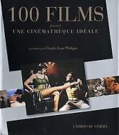 100 Films pour une cinémathèque idéale | Claude-Jean P... | Book
