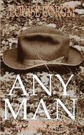 Any Man: A Fictionalized Account of Something That Reall... | Book