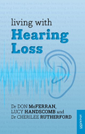 Living with Hearing Loss, McFerran, Don, ISBN 1847092721