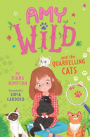 Amy Wild and the Quarrelling Cats: 1 (Amy Wild, Animal Talker), Diana Kimpton, G