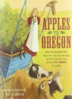 Apples to Oregon. Hopkinson, Carpenter, (ILT) 9780689847691 Free Shipping<|