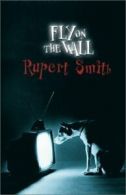 Fly on the wall by Rupert Smith (Paperback)