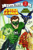 I Am Green Lantern (I Can Read! Level 2: Justice League Classic), Santos, Ray, G