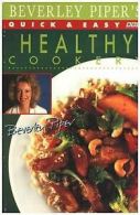 Beverley Piper's quick & easy healthy cookery by Beverley Piper (Paperback)