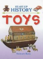 Toys (Start-up History) By Stewart Ross