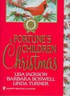 A Fortune's Children Christmas By Lisa Jackson,etc.