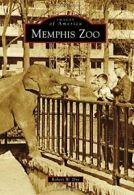 Memphis Zoo (Images of America).by Dye New 9781467113939 Fast Free Shipping<|