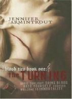 The Turning (Blood Ties) By Jennifer Armintrout