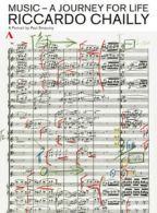 Riccardo Chailly: Music - A Journey for Life DVD (2015) Paul Smaczny cert E