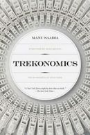 Trekonomics: The Economics of Star Trek. Saadia 9781941758755 Free Shipping<|