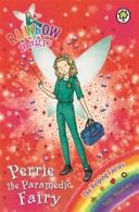 Rainbow magic. The helping fairies: Perrie the paramedic fairy: The Helping