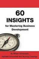 Coppings, Nicholas J. : 60 Insights for Mastering Business Devel