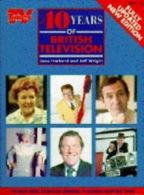 40 Years of British Television By Jane Harbord, Jeff Wright