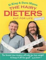 The Hairy Dieters: eat for life by Hairy Bikers (Paperback)