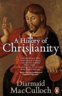 A History of Christianity: The First Three Thousand Year... | Book