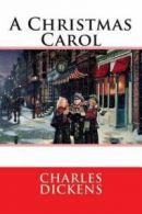 A Christmas Carol: In Prose Being by Dickens (Paperback)