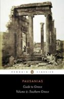 Guide to Greece: Southern Greece: Southern Gree. Pausanias, Lacey, Levi, New<|