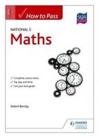 How to pass: National 5 maths by Bob Barclay (Paperback)