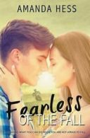 Fearless of the Fall.by Hess, Amanda New 9781621355908 Fast Free Shipping.#