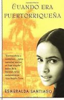 Cuando Era Puertorriquena: When I was Puerto Rican (Vint... | Book