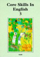 Core skills in English. 3 grammar, comprehension, creative writing (Paperback)