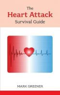 The Heart Attack Survival Guide (Overcoming Common Problems),