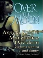 Over the moon by Angela Knight (Paperback)