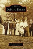 Desoto Parish.by Means, Chrysler, Liz New 9780738587233 Fast Free Shipping<|