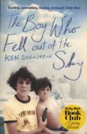 The boy who fell out of the sky: a true story by Ken Dornstein (Paperback)