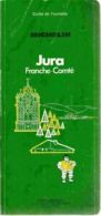 Michelin Green Guide: Jura. 9782060033945