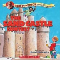 The Sandcastle Contest by Robert N Munsch (Paperback) softback)