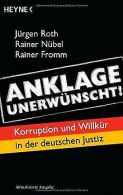Anklage unerwunscht!: Korruption und Willkur in der... | Book
