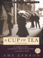 A cup of tea by Amy Ephron (Paperback) softback)