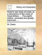 Owen's new book of roads; or, a description of . Owen, W..#