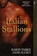Alden, Jami : Italian Stallions